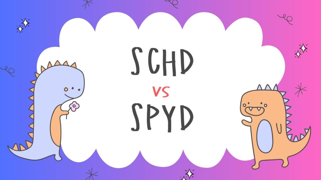 SCHD SPYD