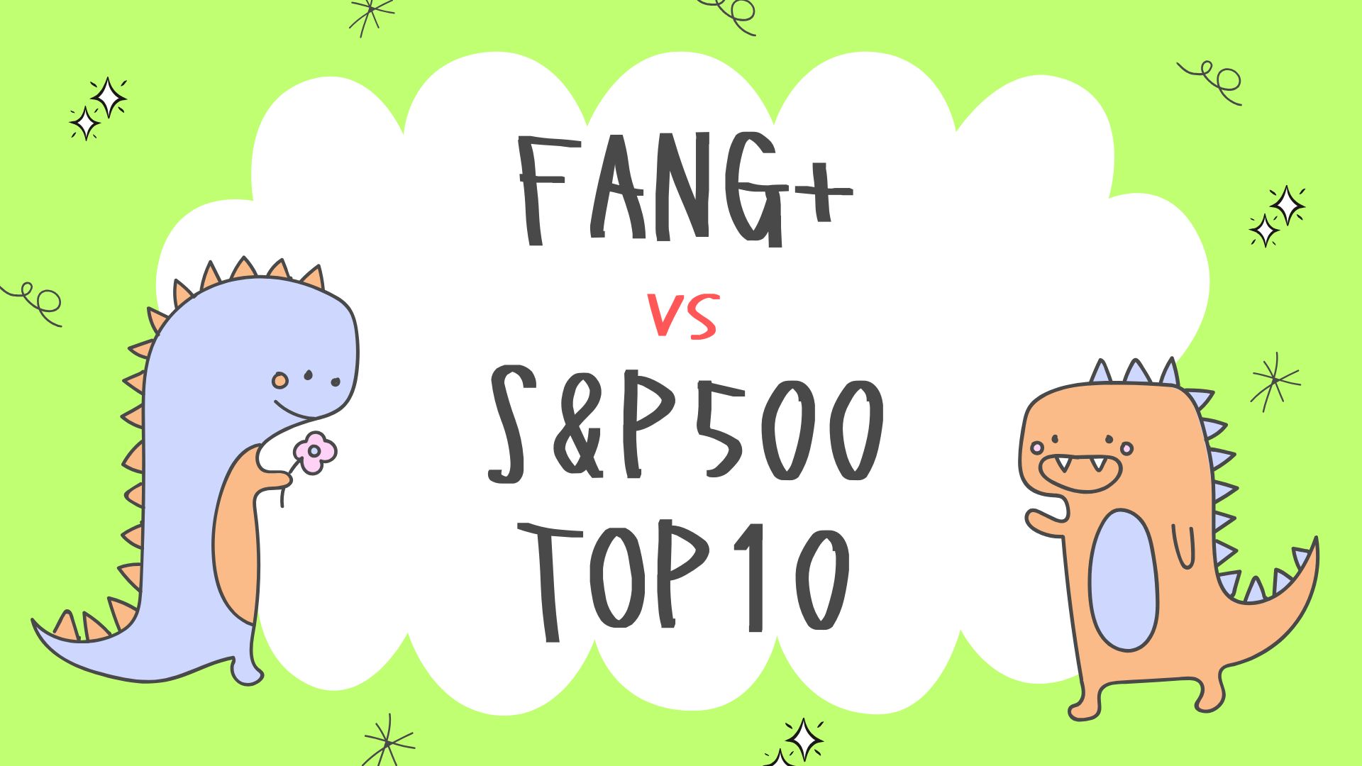 FANG+ vs S&P500 TOP10
